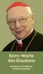 Kern-Worte des Glaubens