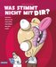 Was stimmt nicht mir dir?