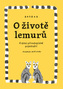 O životě lemurů