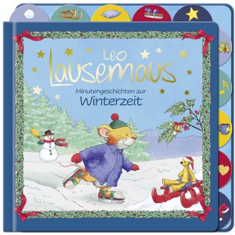 Leo Lausemaus - Minutengeschichten zur Winterzeit