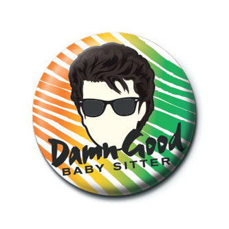 Placka Stranger Things - Damn Good Baby Sitter