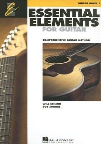 Essential Elements for Guitar - Book 1: Comprehensive Guitar Method
