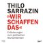 Wir schaffen das
