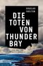 Die Toten von Thunder Bay