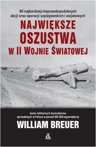 Największe oszustwa w II wojnie światowej wyd. 6