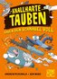 Knallharte Tauben haben den Schnabel voll (Band 4)
