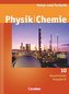 Natur und Technik - Physik/Chemie 10. Schuljahr (Neue Ausgabe). Schülerbuch. Hauptschule Ausgabe N