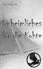 Unheimliches für die Kohte