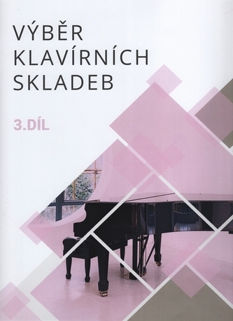 Výber klavírnych skladieb 3