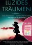2 in 1 Buch | Luzides Träumen: Das Praxisbuch - Schritt für Schritt zum ersten Klartraum | Enneagramm für Anfänger: Entdecke auf