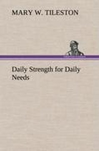 Daily Strength for Daily Needs