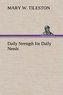 Daily Strength for Daily Needs