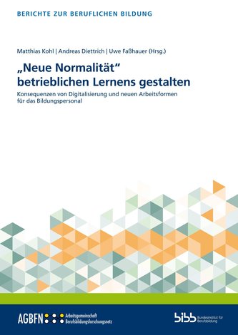 \"Neue Normalität\" betrieblichen Lernens gestalten