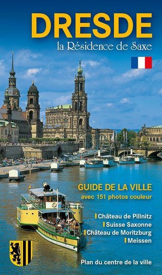 Stadtführer Dresden - die Sächsische Residenz - französische Ausgabe