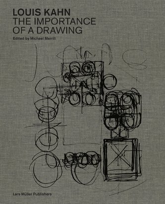 Louis Kahn: The Importance of Drawing