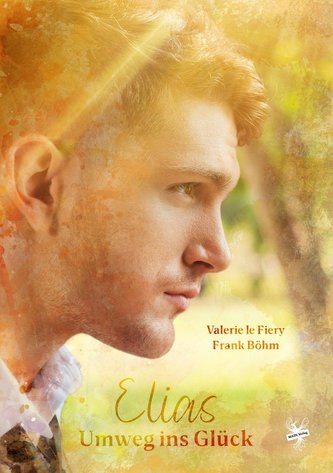 Elias - Umweg ins Glück