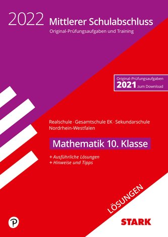 STARK Lösungen zu Original-Prüfungen und Training - MSA 2022 - Mathe - Realschule /Gesamtschule EK/Sekundarschule - NRW