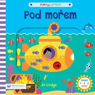 Pod mořem - Odkryj příběh