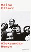 Meine Eltern / Alles nicht dein Eigen