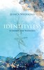 Identityless- Scherben der Wahrheit