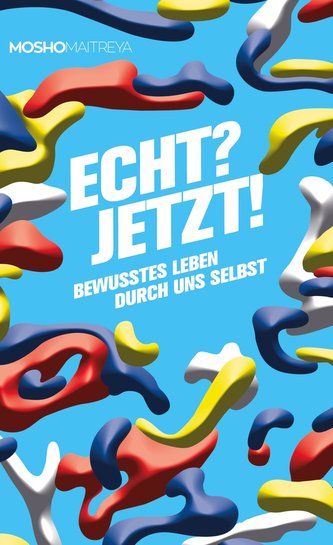 Echt? Jetzt!