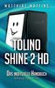 tolino shine 2 HD - das inoffizielle Handbuch