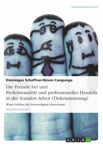 Die Fremde bei uns! Wenn Geldnot die Notwendigkeit überschattet Die Fremde bei uns! Wenn Geldnot die Notwendigkeit überschattet