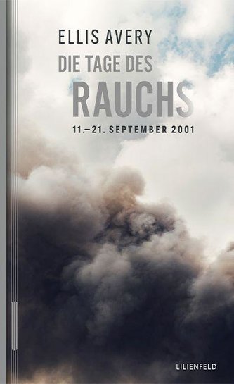 Die Tage des Rauchs