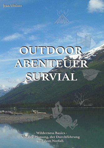 Outdoor, Abenteuer, Survival