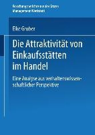 Die Attraktivität von Einkaufsstätten im Handel