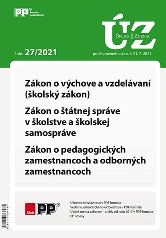 UZZ 27/2021 Zákon o výchove a vzdelávaní (školský zákon), Zákon o štátnej správe v školstve a školsk