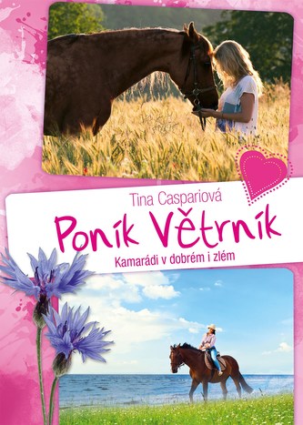 Poník Větrník 3. Kamarádi v dobrém i zlém