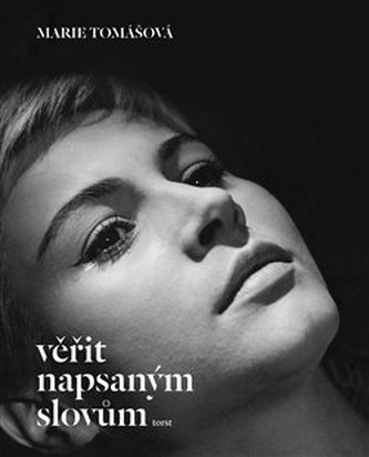 Věřit napsaným slovům Věřit napsaným slovům