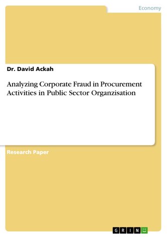 Analyzing Corporate Fraud in Procurement Activities in Public Sector Organzisation