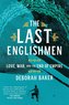 The Last Englishmen: Love, War, and the End of Empire