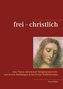 frei - christlich