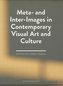 Meta- and Inter-Images in Contemporary Visual Art and Culture