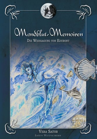 Mondblut-Memoiren