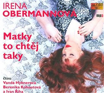 Matky to chcej tiež