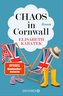 Chaos in Cornwall