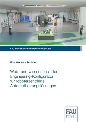 Web- und wissensbasierter Engineering-Konfigurator für roboterzentrierte Automatisierungslösungen