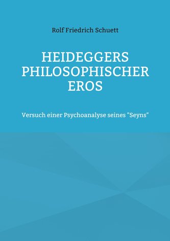 Heideggers philosophischer Eros