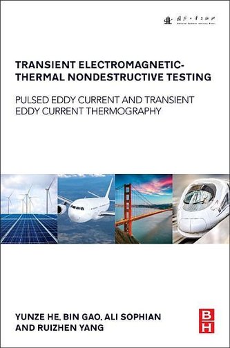 Transient Electromagnetic-Thermal Nondestructive Testing: Pulsed Eddy Current and Transient Eddy Current Thermography