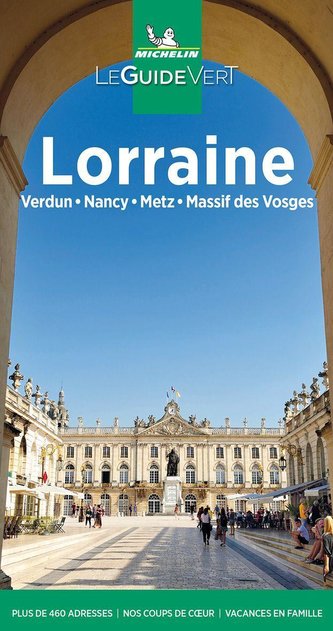 Michelin Le Guide Vert Lorraine