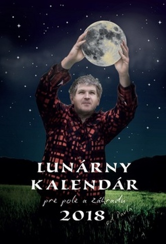 Lunárny kalendár 2018 pre pole a záhradu - nástenný
