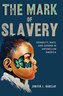 The Mark of Slavery