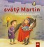Ako sa svätý Martin podelil o svoj plášť