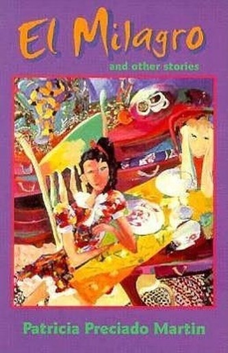 El Milagro and Other Stories