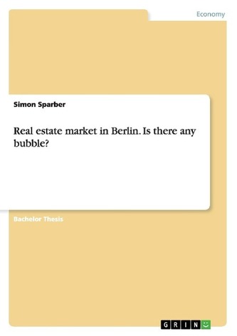 Real estate market in Berlin. Is there any bubble?