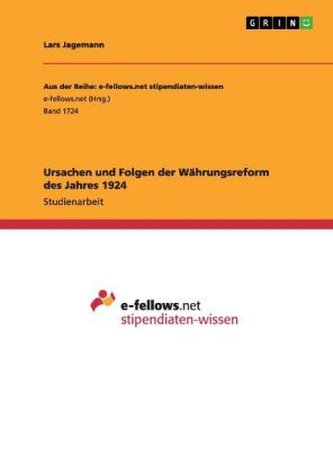 Ursachen und Folgen der Währungsreform des Jahres 1924
